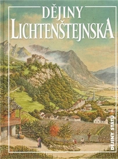 Levně Dějiny Lichtenštejnska - Václav Horčička