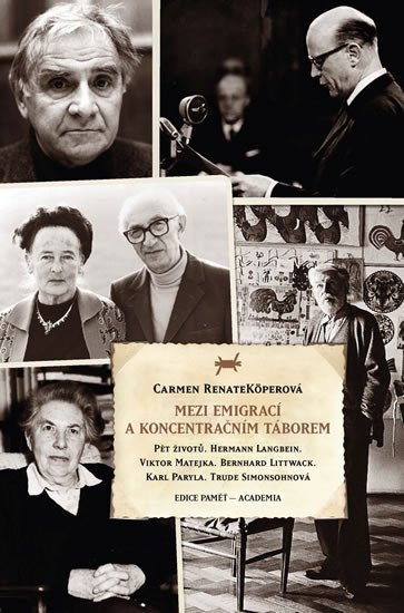 Levně Mezi emigrací a koncentračním táborem - Carmen Renate Köper