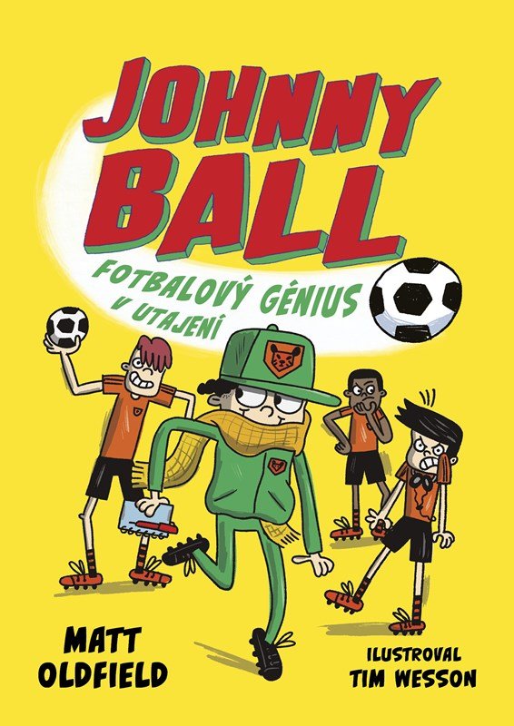 Johnny Ball: fotbalový génius v utajení - Matt Oldfield
