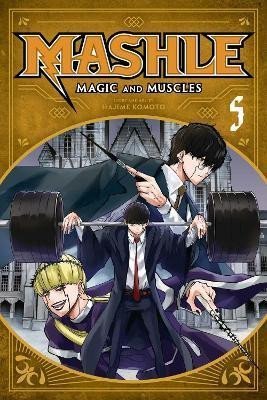 Mashle: Magic and Muscles 5 - Hajime Komoto