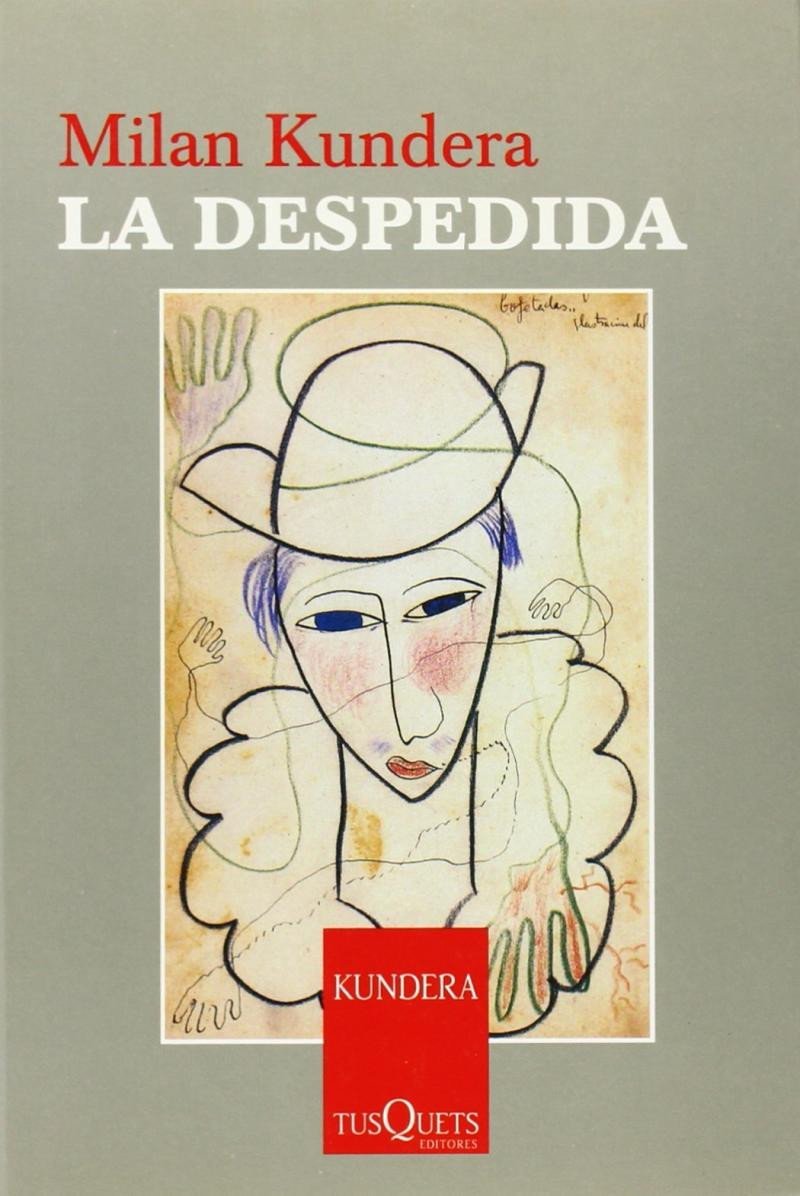 Levně La despedida, 1. vydání - Milan Kundera