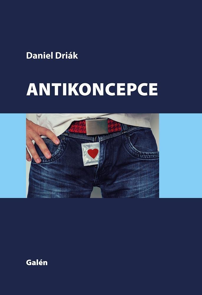 Levně Antikoncepce - Daniel Driák