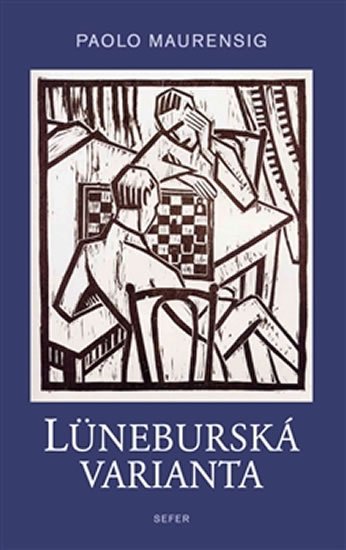 Levně Lüneburská varianta - Paolo Maurensig