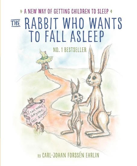 Levně The Rabbit Who Wants to Fall Asleep - Carl-Johan Forssén Ehrlin