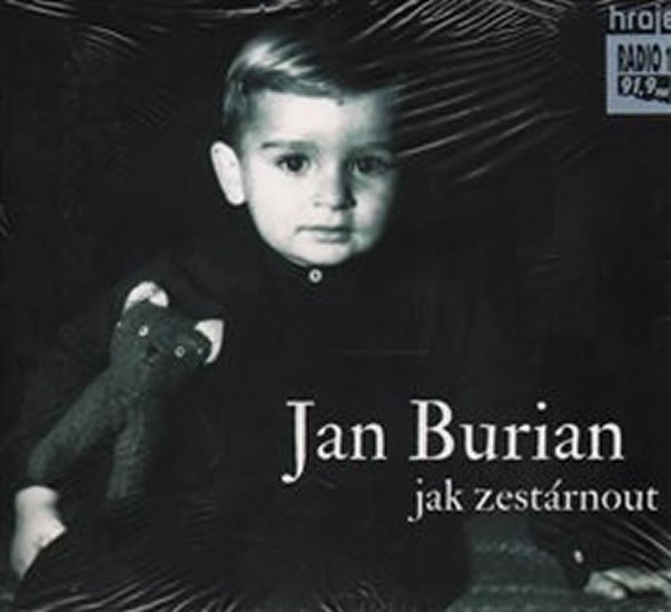 Jak zestárnout - CD - Jan Burian