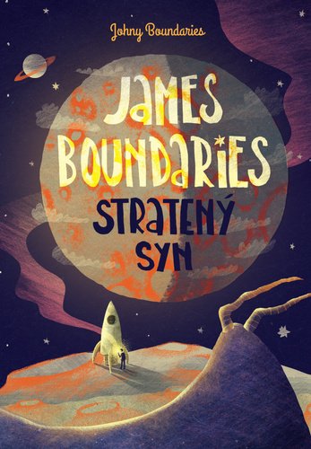 Levně James Boundaries Stratený syn - Johny Boundaries