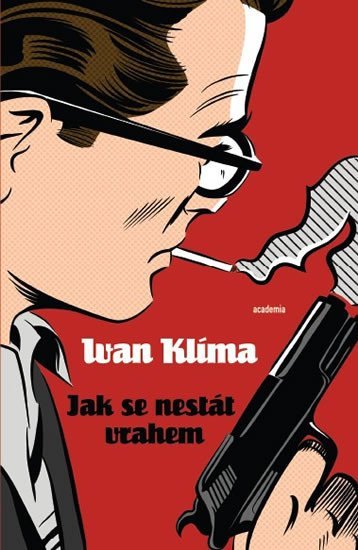 Levně Jak se nestát vrahem - Ivan Klíma