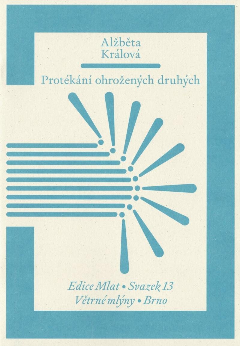 Levně Protékání ohrožených druhých - Alžběta Králová