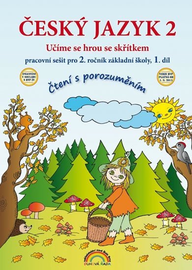 Český jazyk 2 – pracovní sešit 1. díl, Čtení s porozuměním, 1. vydání - Thea Vieweghová
