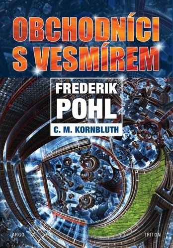 Levně Obchodníci s vesmírem - Frederik Pohl