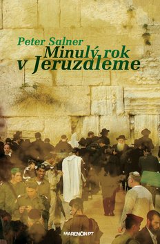 Levně Minulý rok v Jeruzaleme - Peter Salner