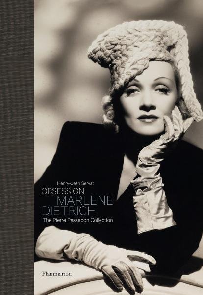 Levně Obsession Marlene Dietrich: The Pierre Passebon Collection - Henry-Jean Servat