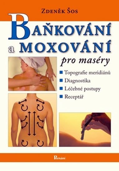 Levně Baňkování a moxování pro maséry, 1. vydání - Zdeněk Šos