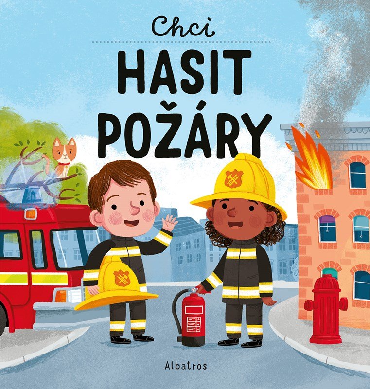 Levně Chci hasit požáry - Magda Garguláková