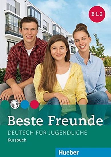 Levně Beste Freunde B1.2: Kursbuch - Georgiakaki, Manuela; Graf-Riemann, Elisabeth; Schümann, Anja; Seuthe, Christiane