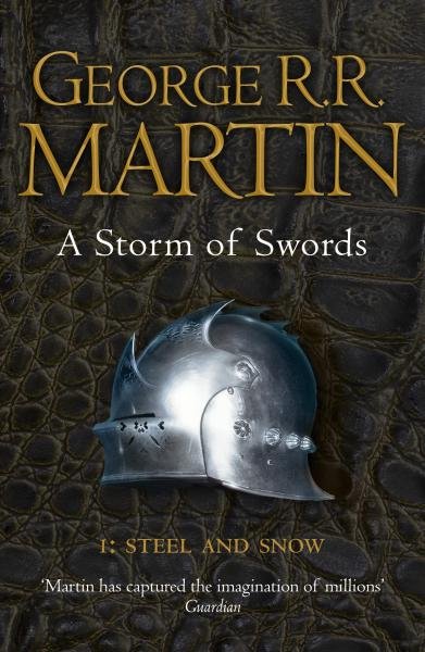 Levně A Storm of Swords: Part 1 Steel and Snow (A Song of Ice and Fire, Book 3) - George Raymond Richard Martin