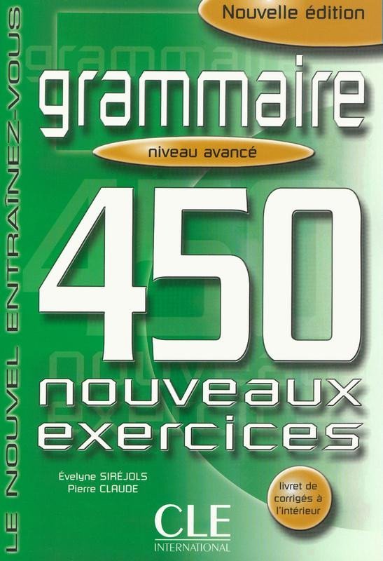 Levně Grammaire 450 exercices avancé - Cahier d´activités - Evelyne Siréjols