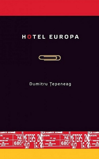 Levně Hotel Europa - Dumitru Tepeneag