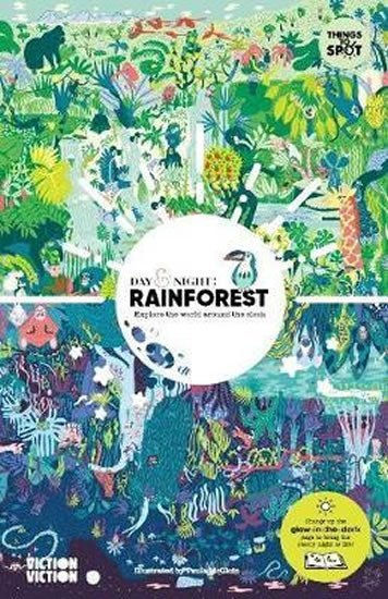 Levně Day &amp; Night: Rainforest : Explore the world around the clock - Paula McGloin