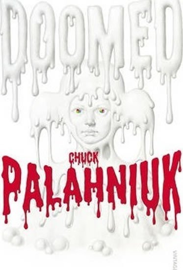 Levně Doomed - Chuck Palahniuk