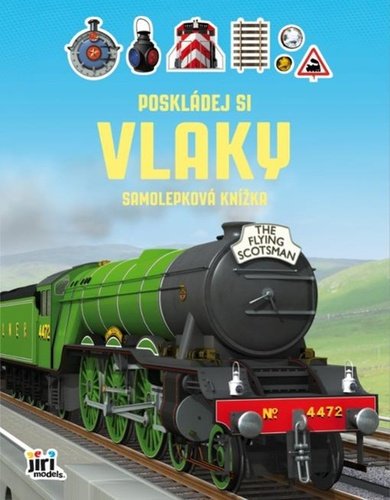Levně Poskládej si Vlaky - Samolepková knížka