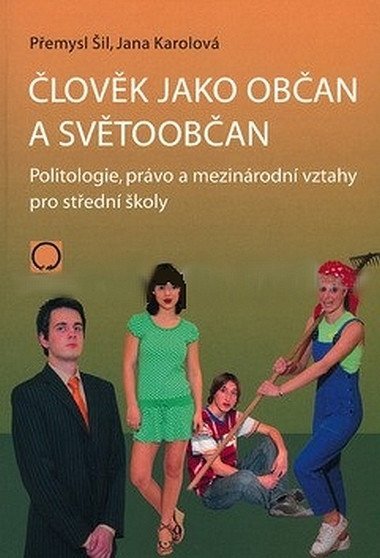 Levně Člověk jako občan a světoobčan, 2. vydání - Jana Karolová