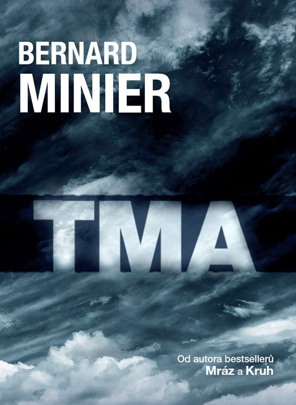 Levně Tma - Bernard Minier