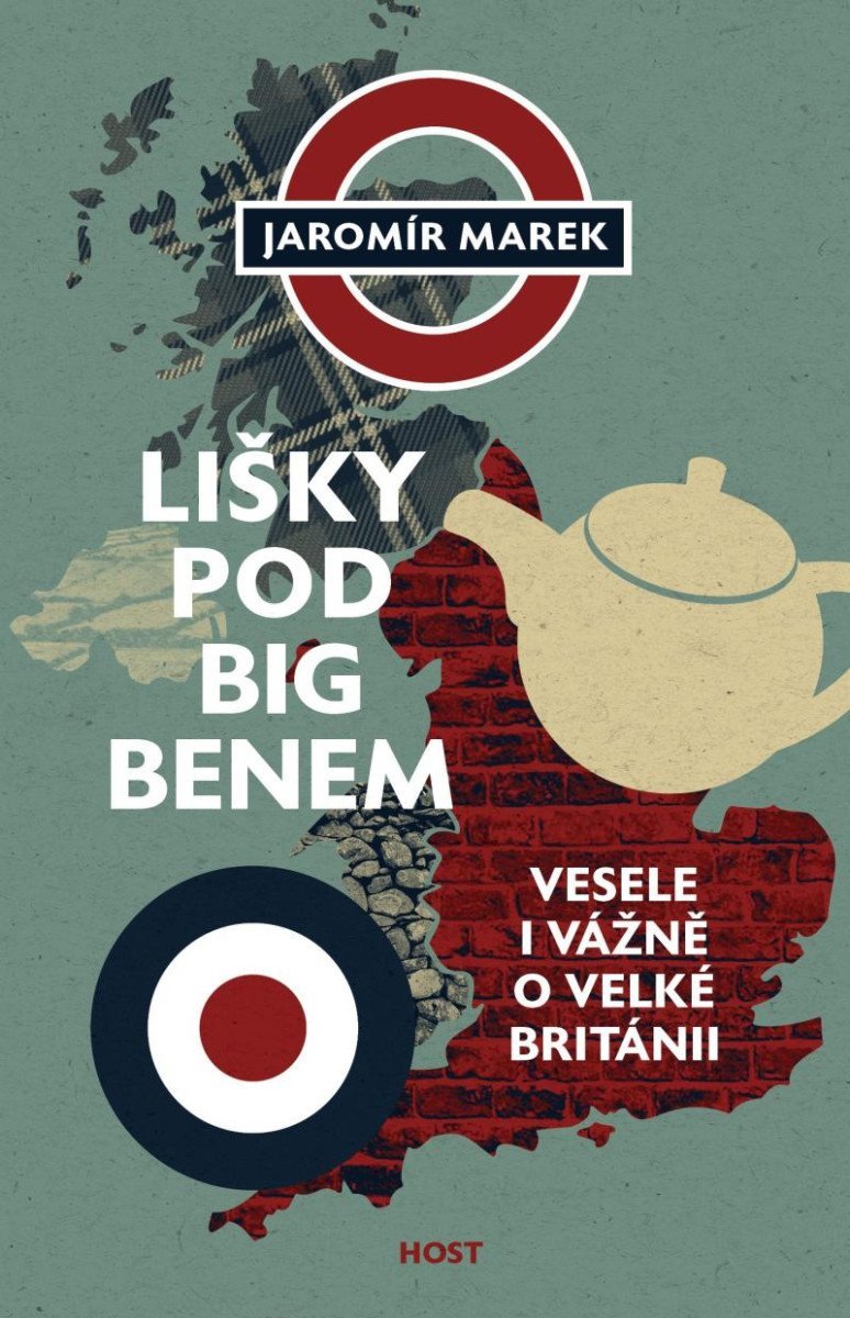 Levně Lišky pod Big Benem - Vážně i vesele o Velké Británii - Jaromír Marek