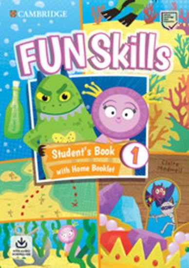 Levně Fun Skills 1 Student´s Book with Home Booklet and Downloadable Audio - Adam Scott