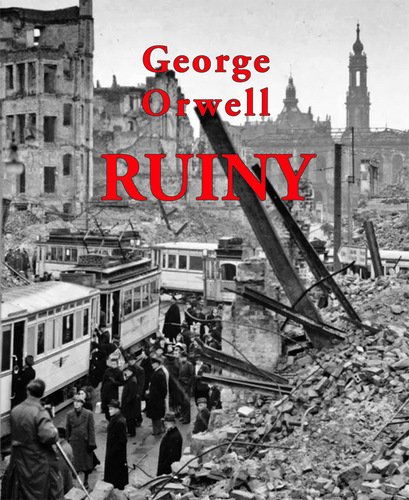 Levně Ruiny - George Orwell