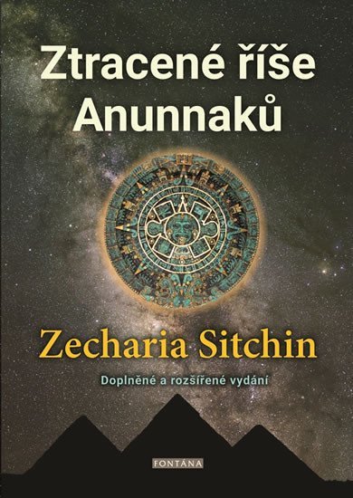 Levně Ztracené říše Anunnaků - Zecharia Sitchin