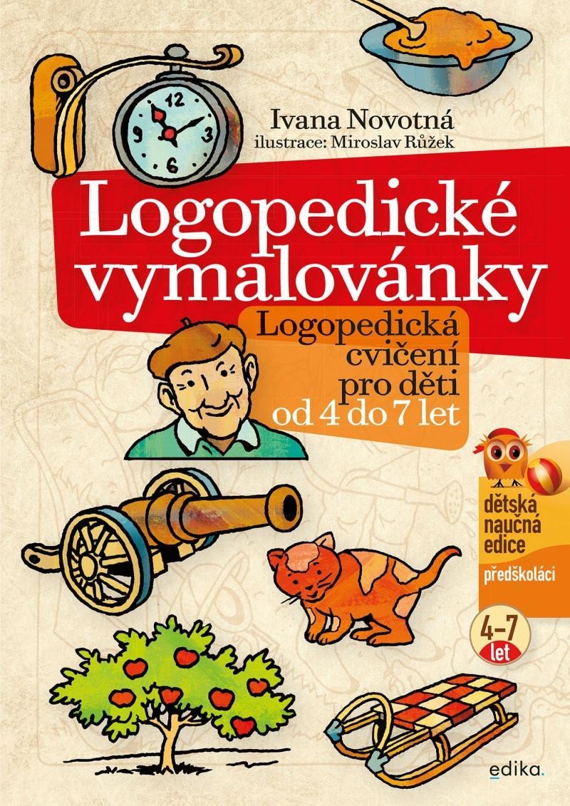 Logopedické vymalovánky - Logopedická cvičení pro děti od 4 do 7 let, 4. vydání - Ivana Novotná
