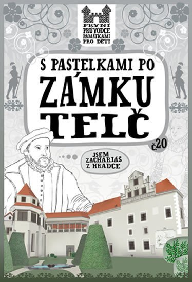 Levně S pastelkami po zámku Telč - Eva Chupíková