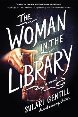 Levně The Woman in the Library - Sulari Gentill