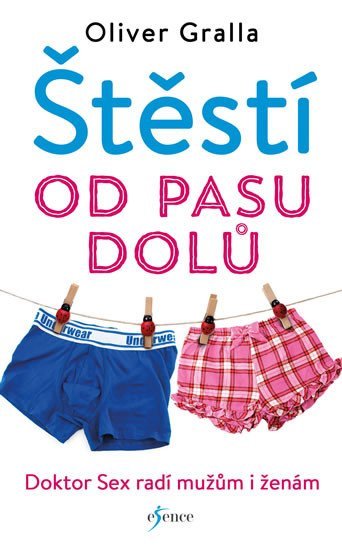 Levně Štěstí od pasu dolů - Oliver Gralla