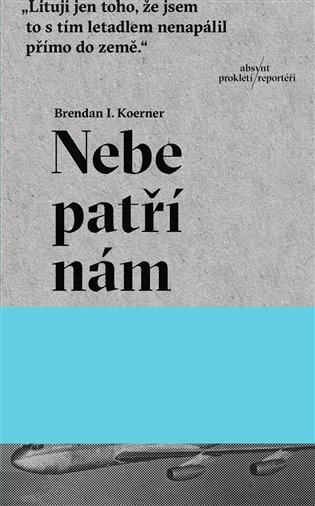 Levně Nebe patří nám - Brendan Ian Koerner