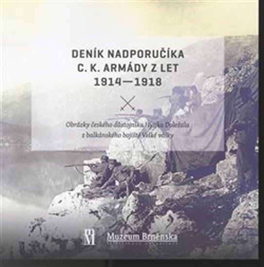 Deník nadporučíka c.k. armády z let 1914 - 1918 - Václav Štěpánek