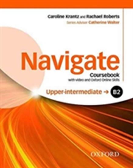 Levně Navigate Upper Intermediate B2 Coursebook with DVD-ROM and OOSP Pack - kolektiv autorů