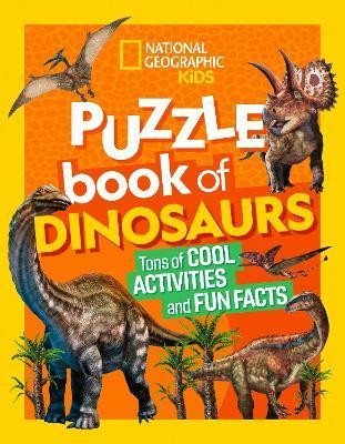Levně National Geographic Kids Puzzle Book of Dinosaurs - Geographic Kids National