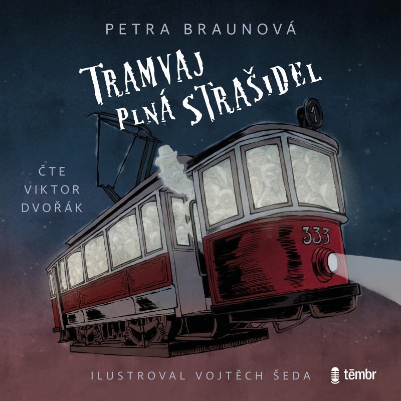 Tramvaj plná strašidel - audioknihovna - Petra Braunová