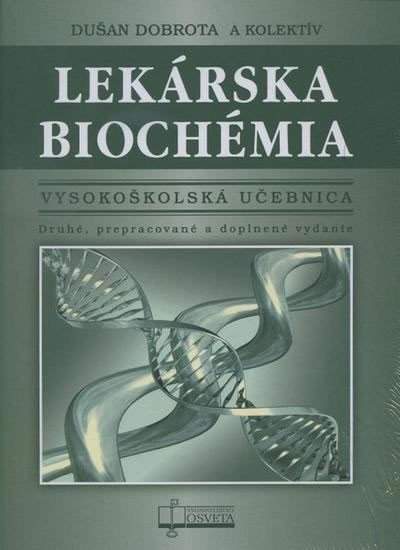 Levně Lekárska biochémia - Dušan Dobrota