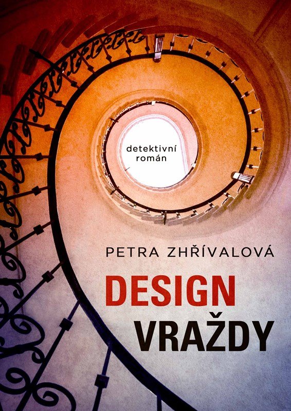 Levně Design vraždy - Petra Zhřívalová