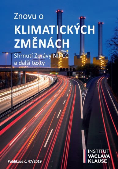 Levně Znovu o klimatických změnách - Shrnutí zprávy NIPCC a další texty - Václav Klaus