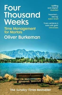 Levně Four Thousand Weeks - Oliver Burkeman