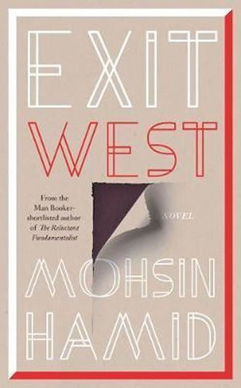 Exit West - Mohsin Hamid