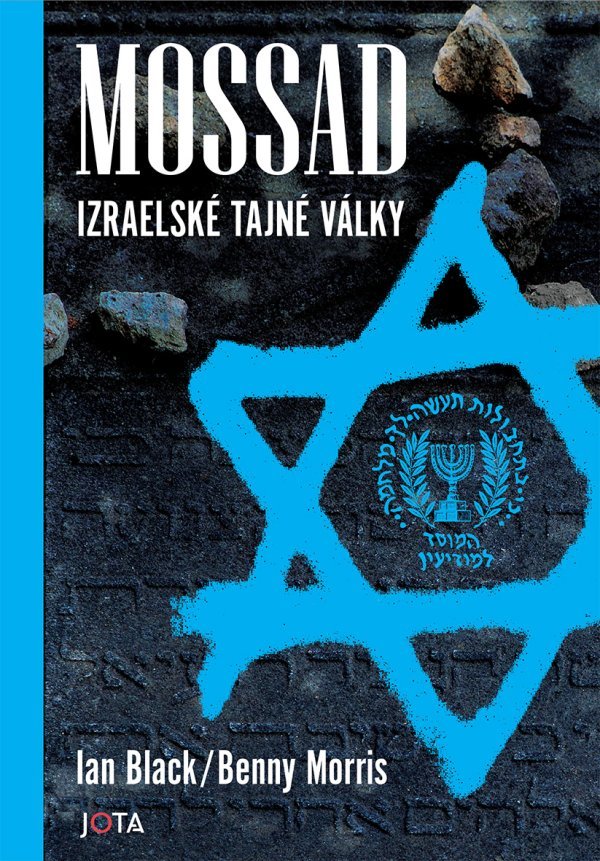 Levně Mossad - Izraelské tajné války - Ian Black