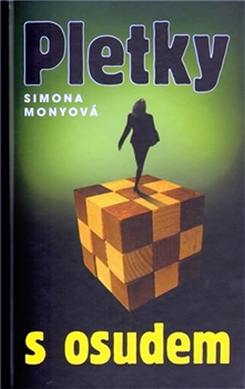 Levně Pletky s osudem - 2. vydání - Simona Monyová