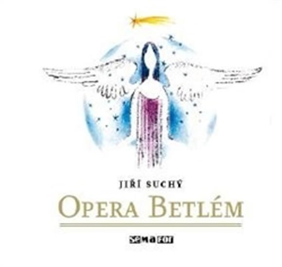 Opera Betlém - CD - Jiří Suchý