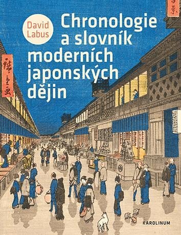 Levně Chronologie a slovník moderních japonských dějin - David Labus