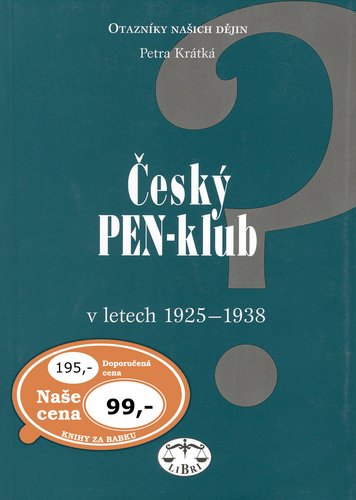 Levně Český PEN-klub v letech 1925-1938 - Petra Krátká; Petra Krátká